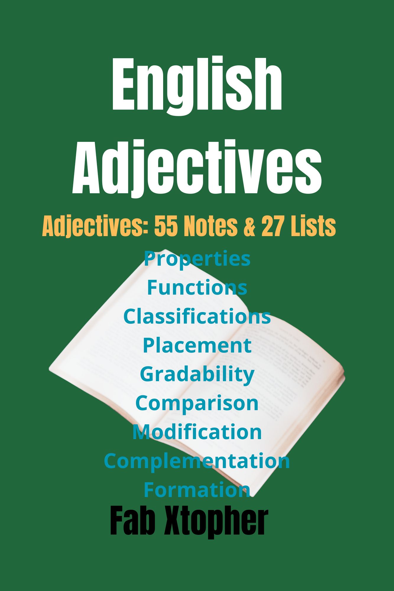 Adj56L ENGLISH ADJECTIVES: Adjectives – 55 Notes & 27 Lists