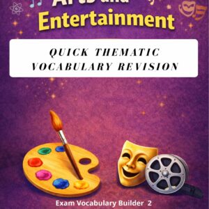 Culture, Arts and Entertainment : Quick Thematic Vocabulary Revision